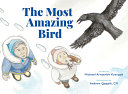 Book cover of MOST AMAZING BIRD