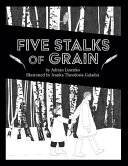 Book cover of 5 STALKS OF GRAIN