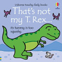 Book cover of THAT'S NOT MY T REX
