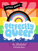 Book cover of PERFECTLY QUEER - AN ILLU INTRODU