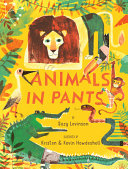 Book cover of ANIMALS IN PANTS