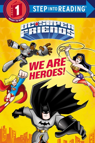 Book cover of DC SUPER FRIENDS - WE ARE HEROES