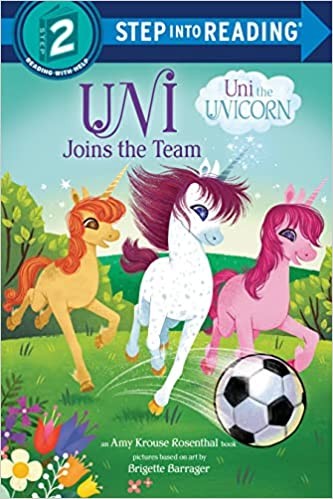 Book cover of UNI THE UNICORN - UNI JOINS THE TEAM