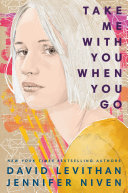 Book cover of TAKE ME WITH YOU WHEN YOU GO