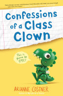 Book cover of CONFESSIONS OF A CLASS CLOWN
