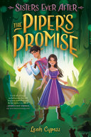 Book cover of SISTERS EVER AFTER 03 THE PIPER'S PROMIS