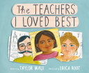 Book cover of TEACHERS I LOVED BEST