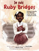 Book cover of JE SUIS RUBY BRIDGES