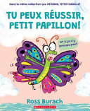Book cover of TU PEUX REUSSIR PETIT PAPILLON