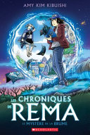 Book cover of CHRONIQUES DE REMA 01 MYSTERE DE LA BRUM