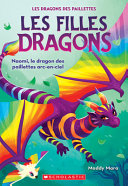 Book cover of FILLES DRAGONS 03 NAOMI PAILLETES ARC-EN