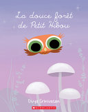 Book cover of DOUCE FORET DE PETIT HIBOU