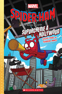 Book cover of SPIDER-HAM 02 SUPORCHERIE A HOLLYWOOD