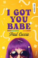 Book cover of I GOT YOU BABE