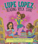 Book cover of LUPE LOPEZ - READING ROCK STAR