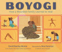 Book cover of BOYOGI - HOW A WOUNDED FAMILY LEARNED TO
