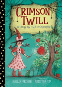 Book cover of CRIMSON TWILL 02 WITCH IN THE COUNTRY