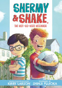 Book cover of SHERMY & SHAKE 01 THE NOT SO NICE NEIG