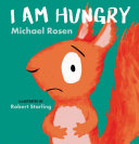 Book cover of I AM HUNGRY