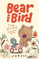 Book cover of BEAR & BIRD - THE PICNIC & OTHER STO