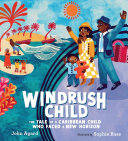 Book cover of WINDRUSH CHILD