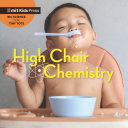 Book cover of HIGH CHAIR CHEMISTRY
