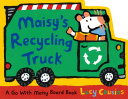 Book cover of MAISY'S RECYCLING TRUCK