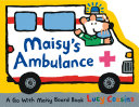 Book cover of MAISY'S AMBULANCE