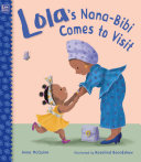 Book cover of LOLA'S NANA-BIBI COMES TO VISIT