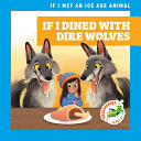 Book cover of IF I DINED WITH DIRE WOLVE