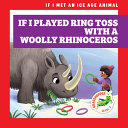 Book cover of IF I PLAYED RING TOSS WITH