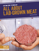 Book cover of ALL ABOUT LAB-GROWN MEAT