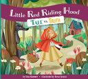 Book cover of TALE VS TRUTH - LITTLE RED RIDING HOOD
