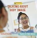 Book cover of TALKING ABOUT BODY IMAGE