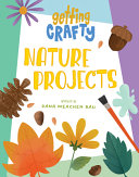 Book cover of GETTING CRAFTY - NATURE PROJECTS