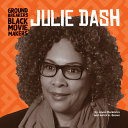 Book cover of BLACK MOVIEMAKERS - JULIE DASH