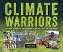 Book cover of CLIMATE WARRIORS - 14 SCIENTISTS
