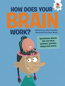 Book cover of HOW DOES YOUR BRAIN WORK
