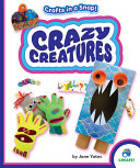 Book cover of CRAFTS IN A SNAP - CRAZY CREATURES