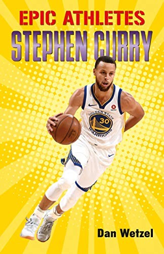Book cover of EPIC ATHLETES - STEPHEN CURRY