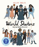 Book cover of WORLD SHAKERS - INSPIRING WOMEN ACTIVIST