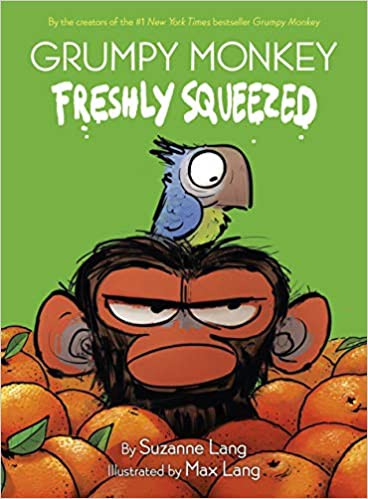 Book cover of GRUMPY MONKEY FRESHLY SQUEEZED