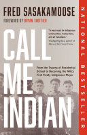 Book cover of CALL ME INDIAN