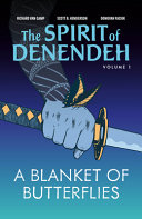 Book cover of SPIRIT OF DENEDEH 01 BLANKET OF BUTTERFL