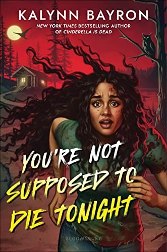 Book cover of YOU'RE NOT SUPPOSED TO DIE TONIGHT