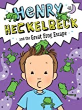 Book cover of HENRY HECKELBECK 11 THE GREAT FROG ESCAP