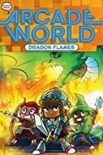 Book cover of ARCADE WORLD 06 DRAGON FLAMES