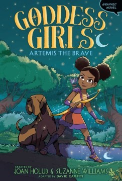 Book cover of GODDESS GIRLS GN 04 ARTEMIS THE BRAVE