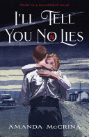Book cover of I'LL TELL YOU NO LIES
