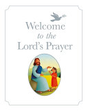Book cover of WELCOME TO THE LORD'S PRAYER
